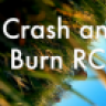 Crash and Burn RC
